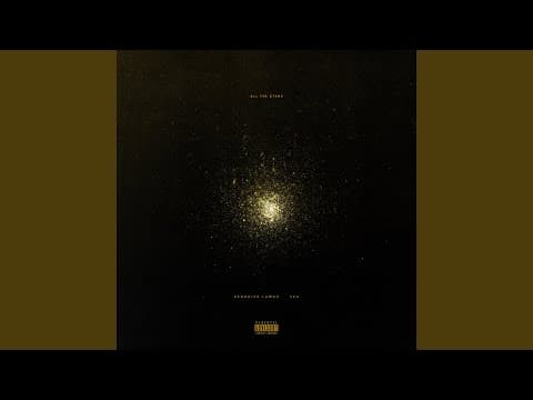 All the stars - Kendrick Lamar & SZA